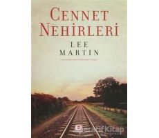 Cennet  Nehirleri - Lee Martin - E Yayınları