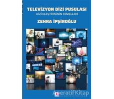 Televizyon Dizi Pusulası - Zehra İpşiroğlu - E Yayınları