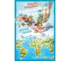 Kuşların Uzun Yolculuğu - Çocuklar İçin Bilgelik Hikayeleri 7 - Mustafa Güneş - Beyan Yayınları