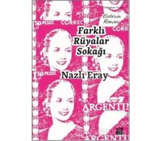 Farklı Rüyalar Sokağı - Nazlı Eray - Doğan Kitap