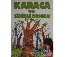 Karaca ve Sihirli Orman - Ömür Kurt - Doğan Egmont Yayıncılık