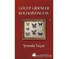 Göçüp Gidenler Koleksiyoncusu - Şermin Yaşar - Doğan Kitap