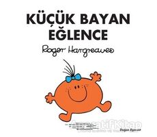 Küçük Bayan Eğlence - Roger Hargreaves - Doğan Egmont Yayıncılık