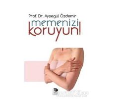 Memenizi Koruyun - Ayşegül Özdemir - İmge Kitabevi Yayınları