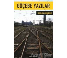 Göçebe Yazılar - Samim Akgönül - Bgst Yayınları