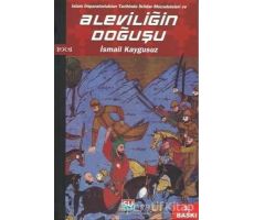 Aleviliğin Doğuşu - İsmail Kaygusuz - Su Yayınevi