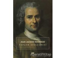 Toplum Sözleşmesi - Jean-Jacques Rousseau - Anahtar Kitaplar Yayınevi