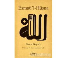 Esmaü’l-Hüsna - Tosun Bayrak - Sufi Kitap