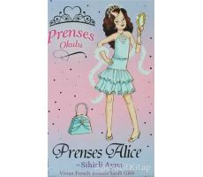 Prenses Okulu 4: Prenses Alice ve Sihirli Ayna - Sarah Gibb - Doğan Egmont Yayıncılık