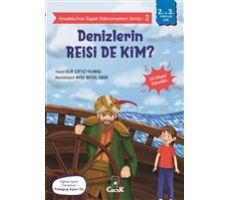 Denizlerin Reisi De Kim? - Anadolu’nun Süper Kahramanları Serisi 2