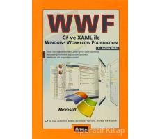 WWF C# ve XAML ile Windows Workflow Foundation - A.Sertay Halka - Pusula Yayıncılık