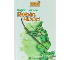 Robin Hood - Roger L. Green - Epsilon Yayınevi