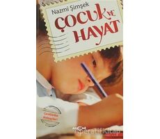 Çocuk ve Hayat - Nazmi Şimşek - Akçağ Yayınları