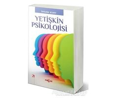 Yetişkin Psikolojisi - İhsan Kurt - Akçağ Yayınları