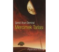 Mercimek Tarlası - Şenol Arun Demiral - Cinius Yayınları