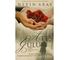 Ateş Gülü - Nevin Aras - Cinius Yayınları