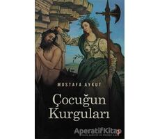 Çocuğun Kurguları - Mustafa Aykut - Cinius Yayınları