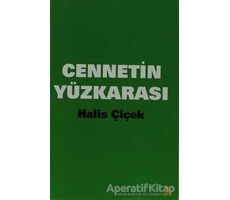 Cennetin Yüzkarası - Halis Çiçek - Cinius Yayınları