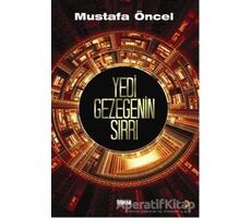 Yedi Gezegenin Sırrı - Mustafa Öncel - Cinius Yayınları