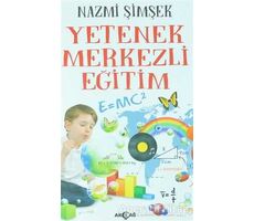 Yetenek Merkezli Eğitim - Nazmi Şimşek - Akçağ Yayınları