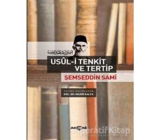 Şemseddin Sami - Usül-i Tenkit ve Tertip - Mahir Kalfa - Akçağ Yayınları