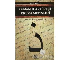 Osmanlıca-Türkçe Okuma Metinleri - Orta Seviye-1 - Hasan Babacan - Altın Post Yayıncılık