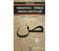 Osmanlıca-Türkçe Okuma Metinleri - Orta Seviye-6 - Hasan Babacan - Altın Post Yayıncılık