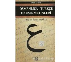 Osmanlıca-Türkçe Okuma Metinleri - Orta Seviye-10 - Hasan Babacan - Altın Post Yayıncılık