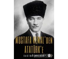 Mustafa Kemal’den Atatürk’e - Sacide Bolcan - Mona Kitap