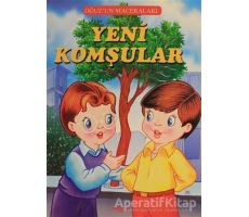 Yeni Komşular - Oğuzun Maceraları - Fatma Tatcı - Akçağ Yayınları