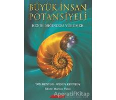 Büyük İnsan Potansiyeli - Tom Kenyon - Akaşa Yayınları