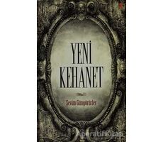 Yeni Kehanet - Sevim Güngörürler - Cinius Yayınları