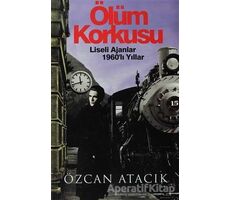 Ölüm Korkusu - Özcan Atacık - Cinius Yayınları