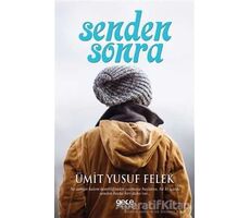 Senden Sonra - Ümit Yusuf Felek - Gece Kitaplığı