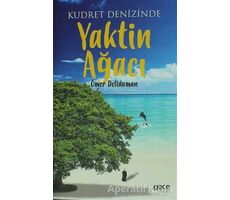 Kudret Denizinde Yaktin Ağacı - Ömer Deliduman - Gece Kitaplığı