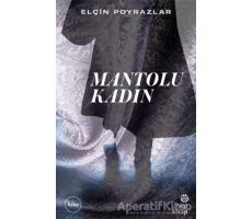 Mantolu Kadın - Elçin Poyrazlar - Hep Kitap