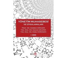 Yönetim Muhasebesi ve Uygulamaları - Emre Horasan - Beta Yayınevi