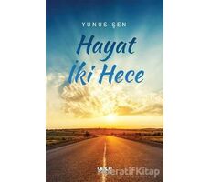 Hayat İki Hece - Yunus Şen - Gece Kitaplığı