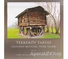 Tekkeköy Tarihi Cilt 2 - Kolektif - Gece Kitaplığı