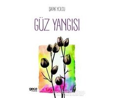 Güz Yangısı - Şafak Yolcu - Gece Kitaplığı