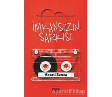 İmkansızın Şarkısı - Necati Sarıca - Gece Kitaplığı