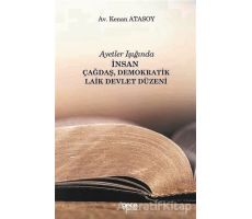 Ayetler Işığında İnsan Çağdaş, Demokratik Laik Devlet Düzeni - Kenan Atasoy - Gece Kitaplığı