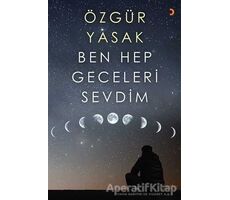 Ben Hep Geceleri Sevdim - Özgür Yasak - Cinius Yayınları