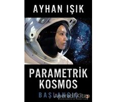 Parametrik Kosmos - Ayhan Işık - Cinius Yayınları