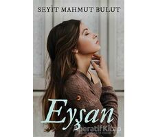 Eyşan - Seyit Mahmut Bulut - Cinius Yayınları