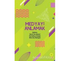 Medyayı Anlamak - Kolektif - Cinius Yayınları