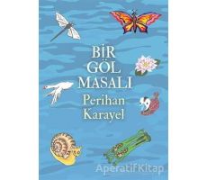 Bir Göl Masalı - Perihan Karayel - Cinius Yayınları