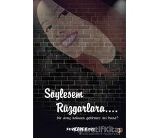 Söylesem Rüzgarlara… - Furkan Kurt - Cinius Yayınları