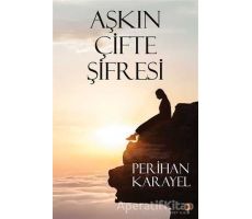 Aşkın Çifte Şifresi - Perihan Karayel - Cinius Yayınları