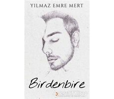 Birdenbire - Yılmaz Emre Mert - Cinius Yayınları